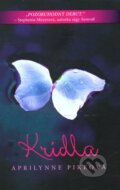 Kniha: Krídla (Aprilynne Pike). Fortuna Libri, 2011 Kniha: Krídla (Aprilynne Pike). Fortuna Libri, 2011