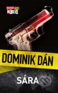 Kniha: Sára (Dominik Dán). Slovart, 2011 Kniha: Sára (Dominik Dán). Slovart, 2011