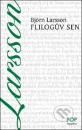 Kniha: Filologuv Sen (Björn Larsson). Dauphin, 2011 Kniha: Filologuv Sen (Björn Larsson). Dauphin, 2011
