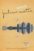 Kniha: Aviončan (Julius Matis). Rak, 2011 Kniha: Aviončan (Julius Matis). Rak, 2011