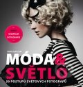 Kniha: Móda & světlo (Chris Gatcum). Computer Press, 2011 Kniha: Móda & světlo (Chris Gatcum). Computer Press, 2011