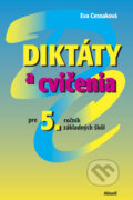 Kniha: Diktáty a cvičenia pre 5. ročník základných škôl (Eva Cesnaková), 2011 Kniha: Diktáty a cvičenia pre 5. ročník základných škôl (Eva Cesnaková), 2011