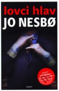 Kniha: Lovci hlav (Jo Nesbo). Kniha Zlín, 2011 Kniha: Lovci hlav (Jo Nesbo). Kniha Zlín, 2011