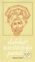 Kniha: Slabikář návštěvníků památek (Jaroslav Herout). Tvorba, 2011 Kniha: Slabikář návštěvníků památek (Jaroslav Herout). Tvorba, 2011