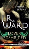 Kniha: Lover Enshrined (J.R. Ward). Piatkus, 2008 Kniha: Lover Enshrined (J.R. Ward). Piatkus, 2008
