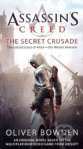 Kniha: Assassin's Creed: The Secret Crusade (Oliver Bowden), 2011 Kniha: Assassin's Creed: The Secret Crusade (Oliver Bowden), 2011
