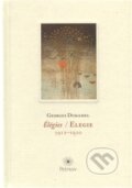 Kniha: Elegie / Élégies (Georges Duhamel). Petrkov, 2011 Kniha: Elegie / Élégies (Georges Duhamel). Petrkov, 2011