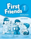 Kniha: First Friends 1 - Activity Book (Oxford University Press). Oxford University Press, 2009 Kniha: First Friends 1 - Activity Book (Oxford University Press). Oxford University Press, 2009