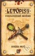 Kniha: Letopisy Vukogvazdské družiny (Gorgona). Gorgona, 2011 Kniha: Letopisy Vukogvazdské družiny (Gorgona). Gorgona, 2011