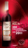 100 najlepších slovenských vín 2011 - Fedor Malík, 2011