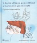 Kniha: O kočce Mňauce a pejsce Bibině (Viola Fischerová). Meander, 2011 Kniha: O kočce Mňauce a pejsce Bibině (Viola Fischerová). Meander, 2011