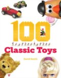Kniha: 100 Classic Toys (David Smith). Vivays, 2011 Kniha: 100 Classic Toys (David Smith). Vivays, 2011