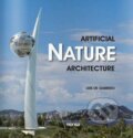 Kniha: Artificial Nature Architecture (Luis de Garrido). Monsa, 2012 Kniha: Artificial Nature Architecture (Luis de Garrido). Monsa, 2012