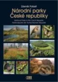 Kniha: Národní parky České republiky (Zdeněk Potzelt). Granit, 2011 Kniha: Národní parky České republiky (Zdeněk Potzelt). Granit, 2011