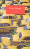 Kniha: Lidská džungle (Šankar). ExOriente, 2011 Kniha: Lidská džungle (Šankar). ExOriente, 2011