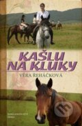 Kniha: Kašlu na kluky (Věra Řeháčková). Nakladatelství Erika, 2011 Kniha: Kašlu na kluky (Věra Řeháčková). Nakladatelství Erika, 2011