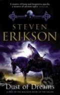Kniha: Dust of Dreams (Steven Erikson). Transworld, 2010 Kniha: Dust of Dreams (Steven Erikson). Transworld, 2010