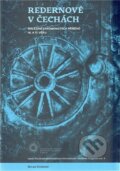 Kniha: Redernové v Čechách (Milan Svoboda). Filozofická fakulta UK v Praze, 2011 Kniha: Redernové v Čechách (Milan Svoboda). Filozofická fakulta UK v Praze, 2011