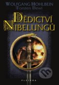 Kniha: Dědictví Nibelungů (Torsten Dewi a Wolfgang Hohlbein). Plejáda, 2011 Kniha: Dědictví Nibelungů (Torsten Dewi a Wolfgang Hohlbein). Plejáda, 2011