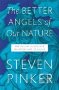 Kniha: The Better Angels of Our Nature (Steven Pinker). Allen Lane, 2011 Kniha: The Better Angels of Our Nature (Steven Pinker). Allen Lane, 2011