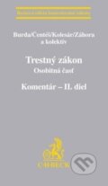 Kniha: Trestný zákon - II. diel (Eduard Burda a kolektiv). C. H. Beck, 2011 Kniha: Trestný zákon - II. diel (Eduard Burda a kolektiv). C. H. Beck, 2011