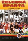 Kniha: Železná Sparta (Vítězslav Houška). Olympia Kniha: Železná Sparta (Vítězslav Houška). Olympia