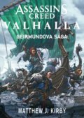 Kniha: Assassin's Creed: Valhalla (Matthew J. Kirby). FANTOM Print, 2021 Kniha: Assassin's Creed: Valhalla (Matthew J. Kirby). FANTOM Print, 2021