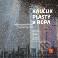 Kniha: Kaučuk, plasty a ropa (Aleš Soukup, František Vörös, Hugo Kittel, Ivan Ottis, Ivan Souček, Jana Marelová, Jiří Pokorný, Miloš Podrazil a Miroslav Novák). Vysoká škola chemicko-technologická v Praze, 2021 Kniha: Kaučuk, plasty a ropa (Aleš Soukup, František Vörös, Hugo Kittel, Ivan Ottis, Ivan Souček, Jana Marelová, Jiří Pokorný, Miloš Podrazil a Miroslav Novák). Vysoká škola chemicko-technologická v Praze, 2021