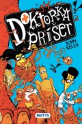 Kniha: Doktorka príšer 1 (John Kelly). Matys, 2021 Kniha: Doktorka príšer 1 (John Kelly). Matys, 2021