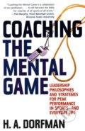 Kniha: Coaching the Mental Game (H.A. Dorfman). Taylor Trade Publishing, 2005 Kniha: Coaching the Mental Game (H.A. Dorfman). Taylor Trade Publishing, 2005