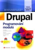 Kniha: Drupal (Greg Dunlap, John Wilkins, Ken Rickard, Larry Garfield, Matt Butcher a Matt Farina). CPRESS, 2011 Kniha: Drupal (Greg Dunlap, John Wilkins, Ken Rickard, Larry Garfield, Matt Butcher a Matt Farina). CPRESS, 2011