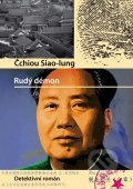 Kniha: Rudý démon (Čchiou Siao-lung). XYZ, 2011 Kniha: Rudý démon (Čchiou Siao-lung). XYZ, 2011