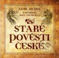 Kniha: Staré pověsti české (Alois Jirásek a Josef Kremláček). XYZ, 2011 Kniha: Staré pověsti české (Alois Jirásek a Josef Kremláček). XYZ, 2011