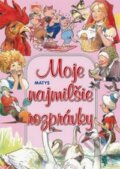 Kniha: Moje najmilšie rozprávky (Matys). Matys, 2011 Kniha: Moje najmilšie rozprávky (Matys). Matys, 2011