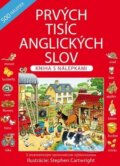 Kniha: Prvých tisíc anglických slov (Heather Ameryová). Svojtka&Co., 2011 Kniha: Prvých tisíc anglických slov (Heather Ameryová). Svojtka&Co., 2011