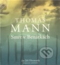 Audiokniha: Smrt v Benátkách (CD) (Thomas Mann). Tympanum, 2011 Audiokniha: Smrt v Benátkách (CD) (Thomas Mann). Tympanum, 2011