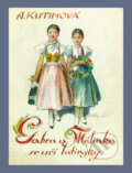 Kniha: Gabra a Málinka se učí latinsky (Amálie Kutinová). Kamélie, 2011 Kniha: Gabra a Málinka se učí latinsky (Amálie Kutinová). Kamélie, 2011