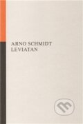Kniha: Leviatan (Arno Schmidt). Opus Bohemiae, 2011 Kniha: Leviatan (Arno Schmidt). Opus Bohemiae, 2011