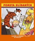Kniha: Calvin a Hobbes 5 - Pomsta hlídaných (Bill Watterson). Crew, 2011 Kniha: Calvin a Hobbes 5 - Pomsta hlídaných (Bill Watterson). Crew, 2011