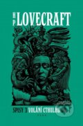 Kniha: Volání Cthulhu (Howard Phillips Lovecraft). Plus, 2011 Kniha: Volání Cthulhu (Howard Phillips Lovecraft). Plus, 2011