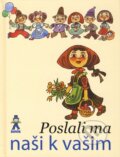 Kniha: Poslali ma naši k vašim (Mária Ďuríčková). Buvik, 2011 Kniha: Poslali ma naši k vašim (Mária Ďuríčková). Buvik, 2011