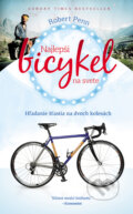 Kniha: Najlepší bicykel na svete (Robert Penn). Premedia, 2011 Kniha: Najlepší bicykel na svete (Robert Penn). Premedia, 2011