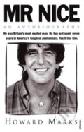 Kniha: Mr Nice (Howard Marks). Vintage, 1997 Kniha: Mr Nice (Howard Marks). Vintage, 1997