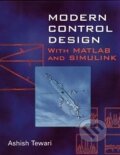 Kniha: Modern Control Design With MATLAB and SIMULINK (Ashish Tewari). John Wiley & Sons Kniha: Modern Control Design With MATLAB and SIMULINK (Ashish Tewari). John Wiley & Sons