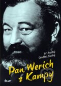 Kniha: Pan Werich z Kampy (Jiří Suchý a Ondřej Suchý). Ikar CZ, 2011 Kniha: Pan Werich z Kampy (Jiří Suchý a Ondřej Suchý). Ikar CZ, 2011
