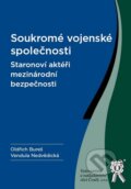 Kniha: Soukromé vojenské společnosti (Oldřich Bureš, Vendula Nedvědická a kolektiv). Aleš Čeněk, 2012 Kniha: Soukromé vojenské společnosti (Oldřich Bureš, Vendula Nedvědická a kolektiv). Aleš Čeněk, 2012