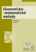 Kniha: Ekonomicko-matematické metody (Tomáš Šubrt a kolektív). Aleš Čeněk, 2011 Kniha: Ekonomicko-matematické metody (Tomáš Šubrt a kolektív). Aleš Čeněk, 2011