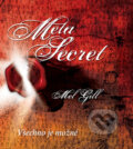 Kniha: Meta Secret (Mel Gill). Ottovo nakladatelství, 2011 Kniha: Meta Secret (Mel Gill). Ottovo nakladatelství, 2011