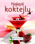 Kniha: Nejlepší koktejly (Svojtka&Co.). Svojtka&Co., 2011 Kniha: Nejlepší koktejly (Svojtka&Co.). Svojtka&Co., 2011