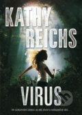 Virus - Kathy Reichs, Brendan Reichs, BB/art, 2011